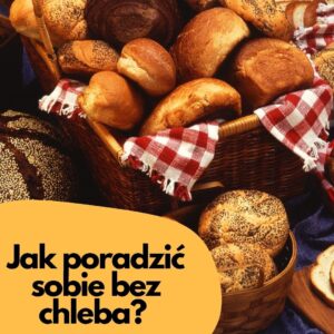 Jak radzić sobie bez chleba podczas odchudzania? Jak radzić sobie bez chleba podczas odchudzania?