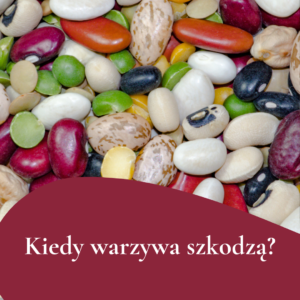 Lektyny – szkodliwe składniki warzyw Lektyny – szkodliwe składniki warzyw